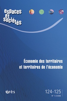 Espaces et sociétés 124-125 - Économie des territoires et territoires de l'économie