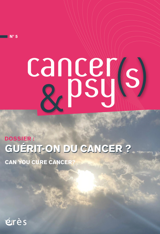 Cancers & psys 5 - Guérit-on du cancer ?