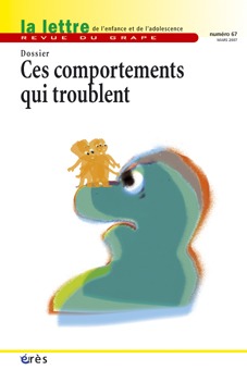 Grape 67 - Ces comportements qui troublent
