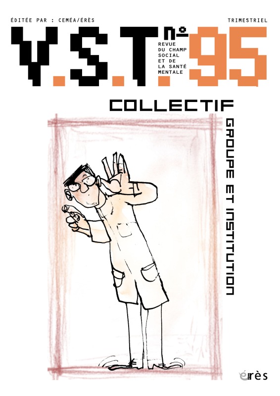 VST 95 - Collectif, groupe et institution