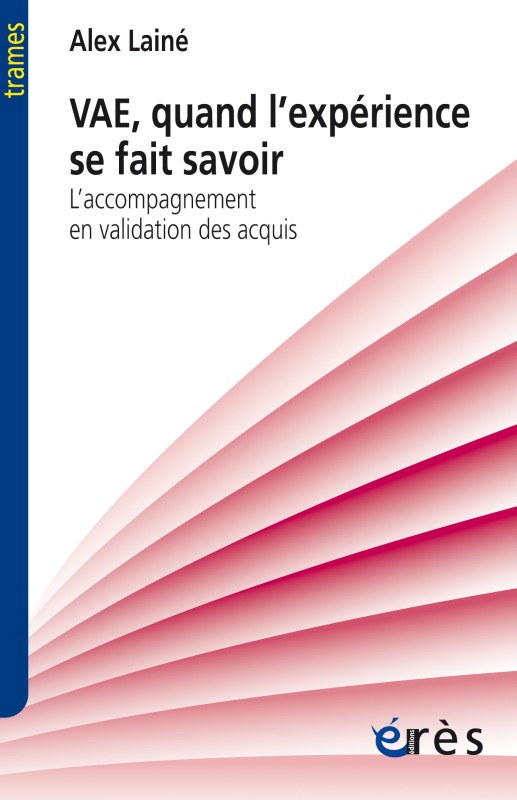 VAE, quand l'expérience se fait savoir