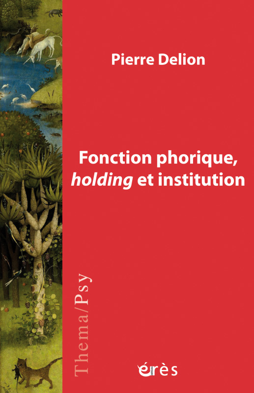 Fonction phorique, holding et institution
