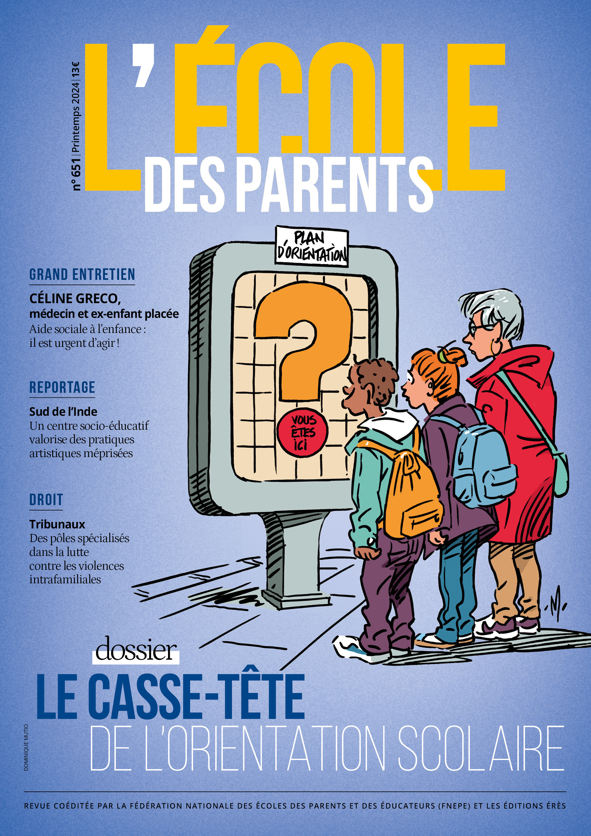 EPE 651 - Le casse-tête de l’orientation scolaire