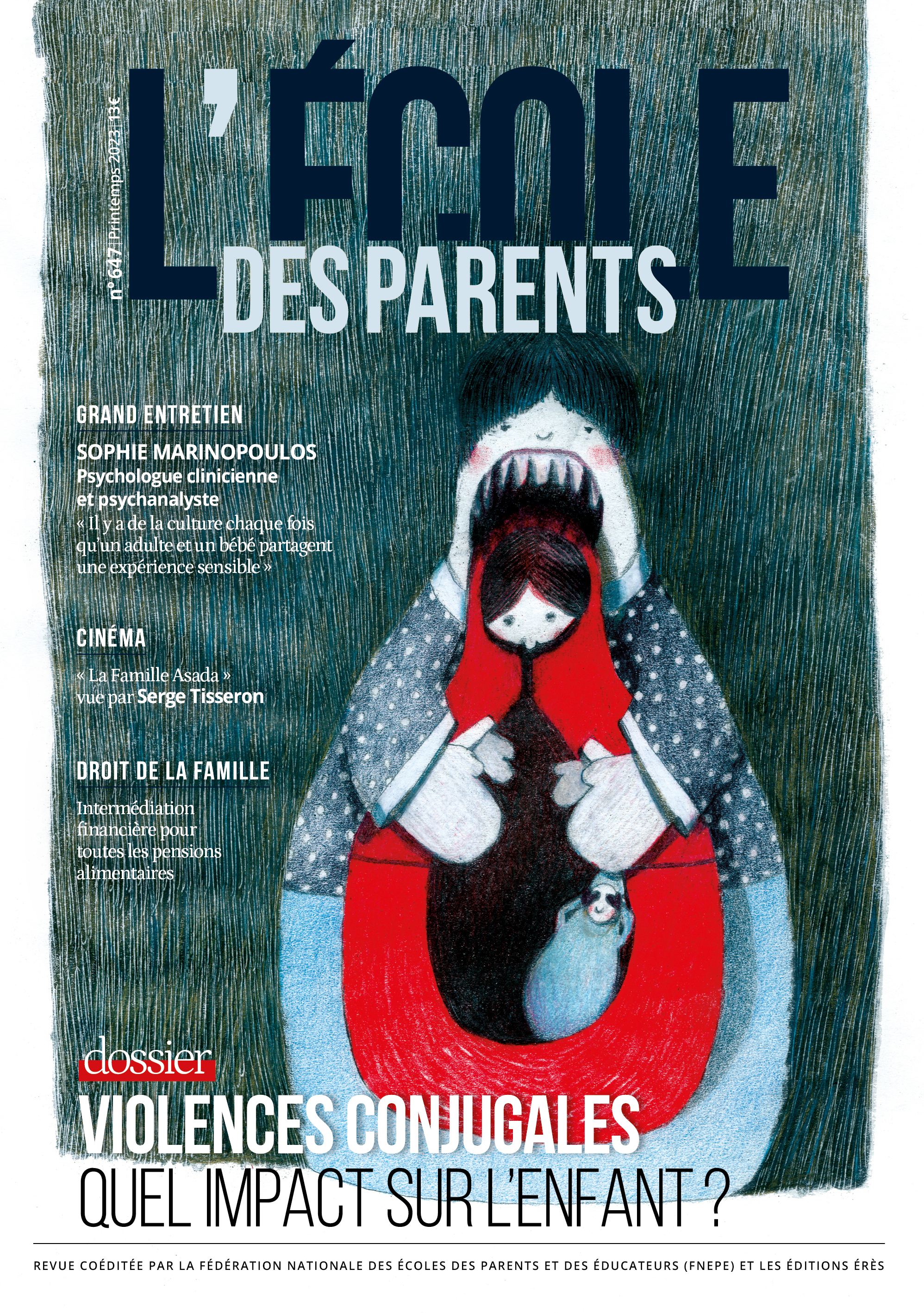 EPE 647 - Violences conjugales : quel impact sur l'enfant ?