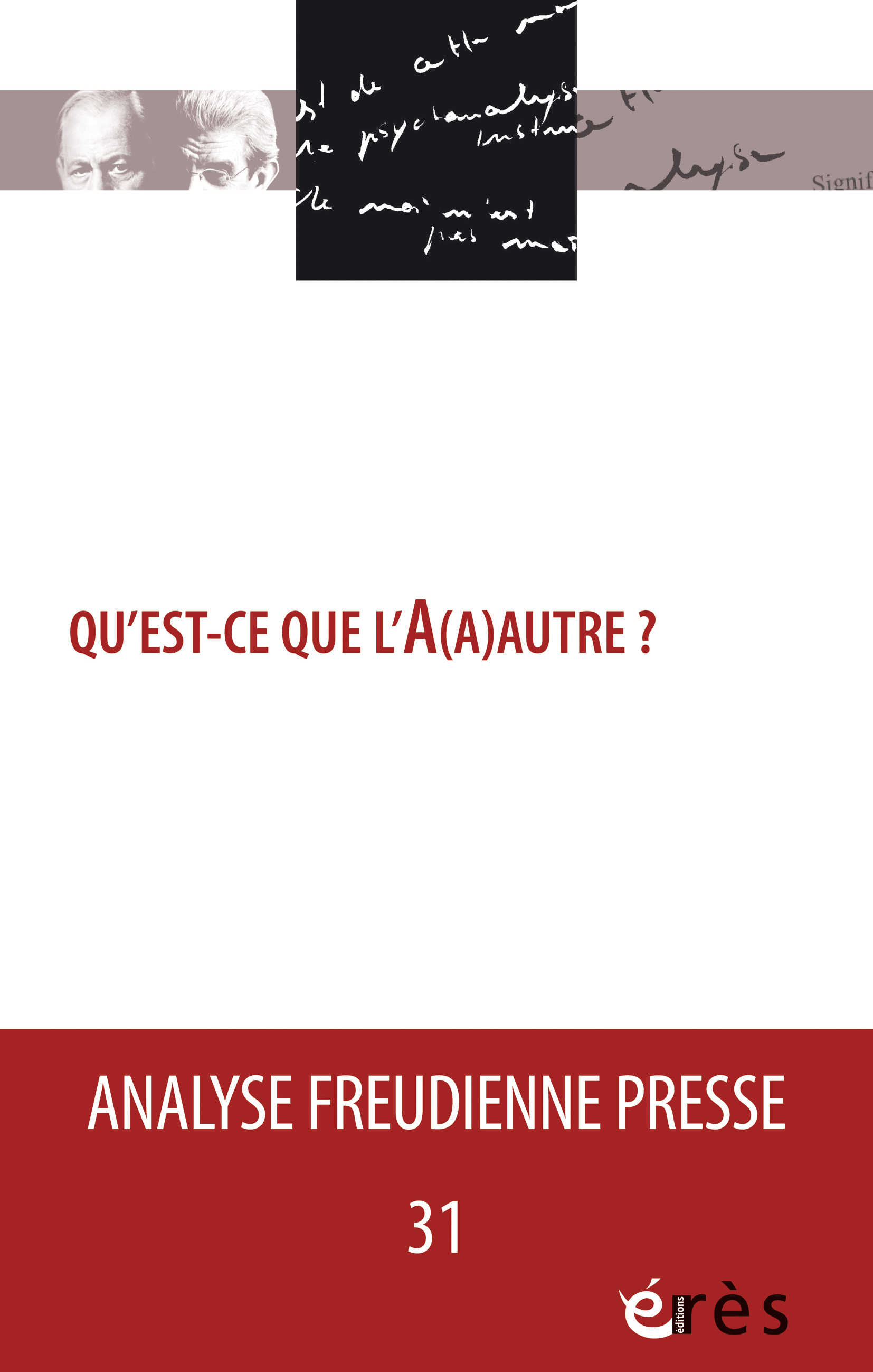 AFP n°31- Qu’est-ce que L'A(a)utre ?