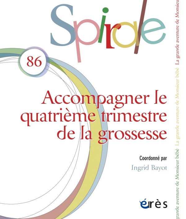 Spirale 86 - Accompagner le quatrième trimestre de la grossesse
