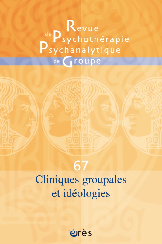 RPPG 67 - Cliniques groupales et idéologie