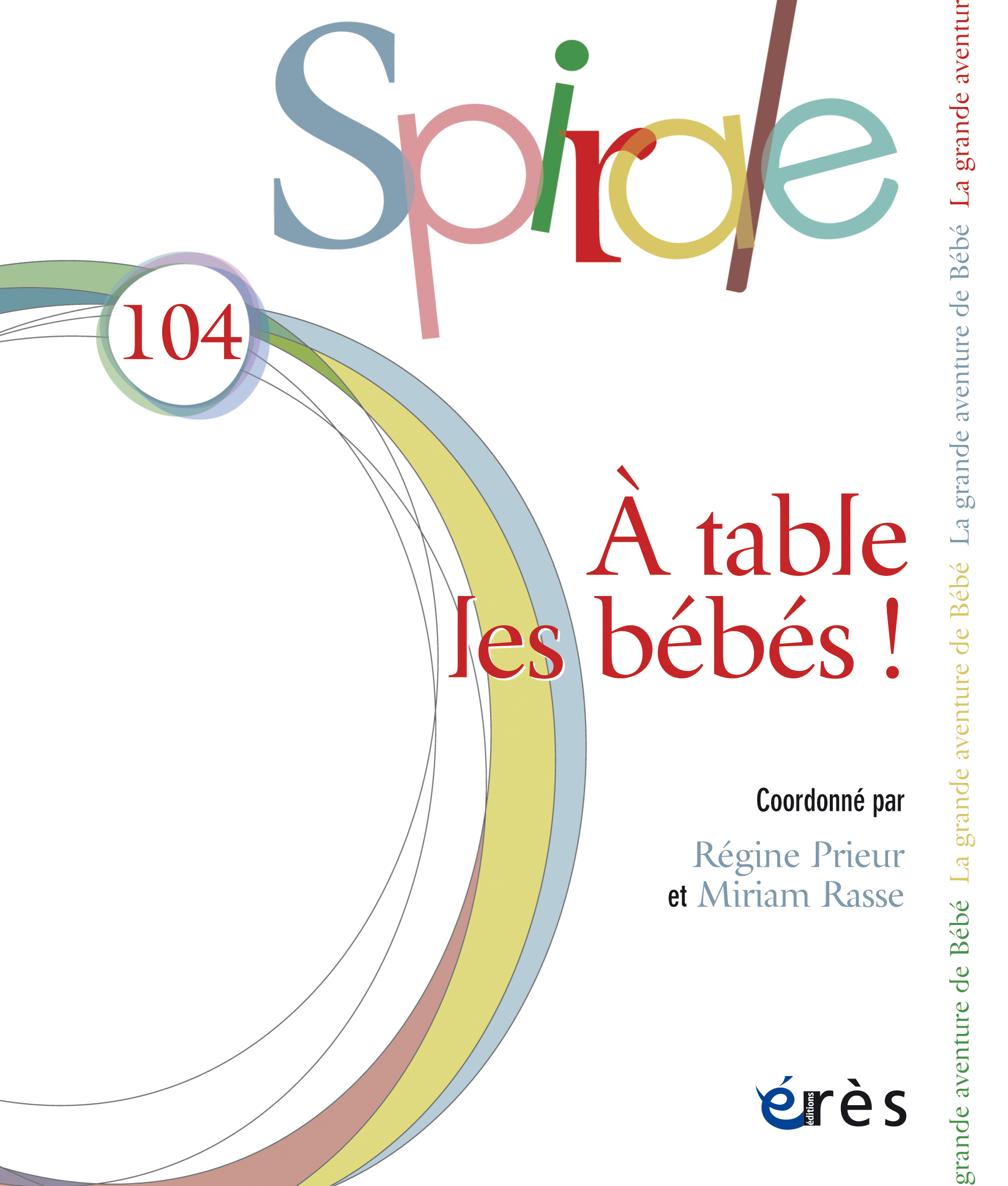 Spirale 104 - A table les bébés !