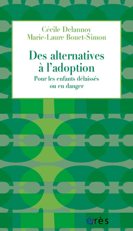 Des alternatives à l'adoption