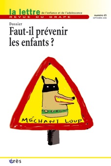 Grape 65 - Faut-il prévenir les enfants?