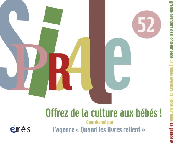 Spirale 52 - Offrez de la culture aux bébés