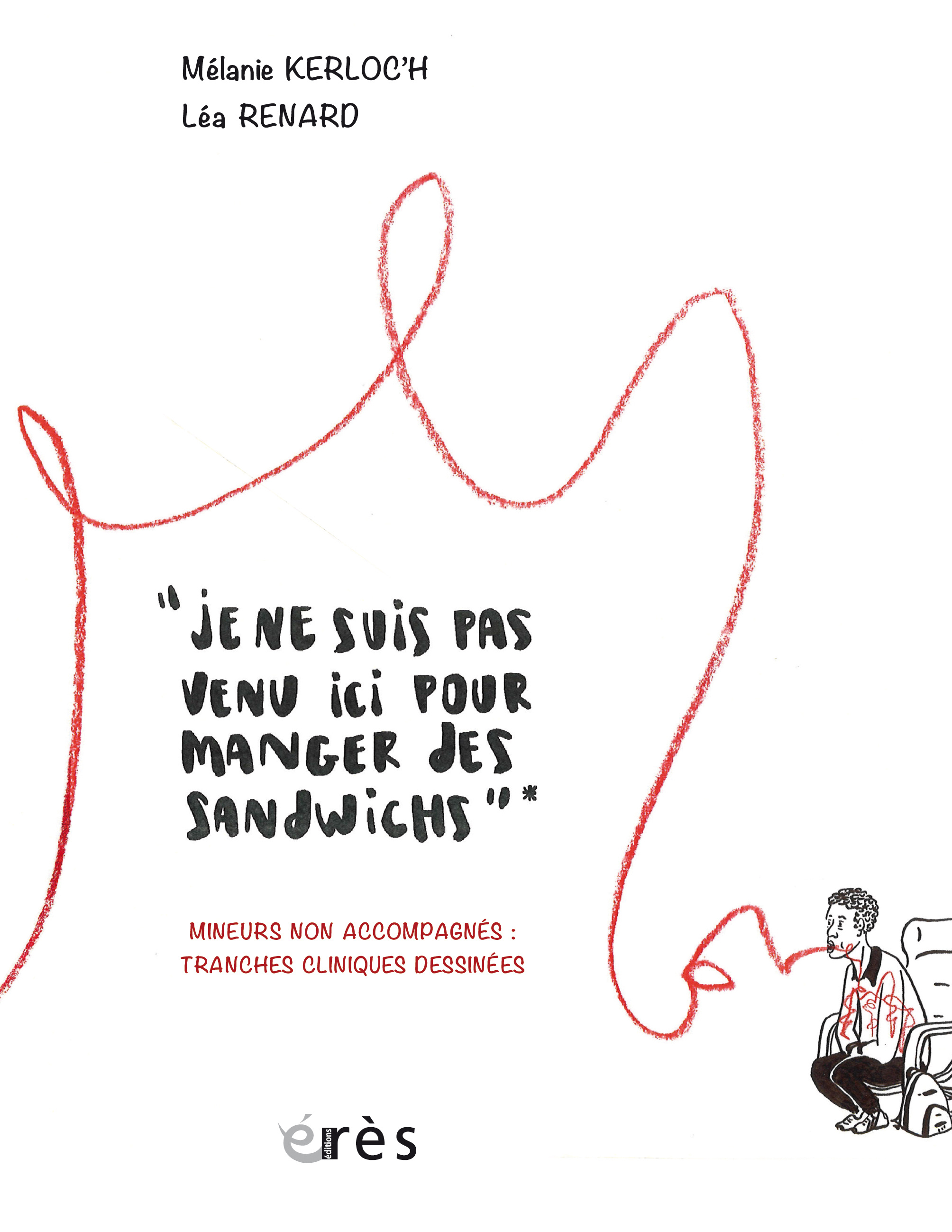 "Je ne suis pas venu ici pour manger des sandwichs"