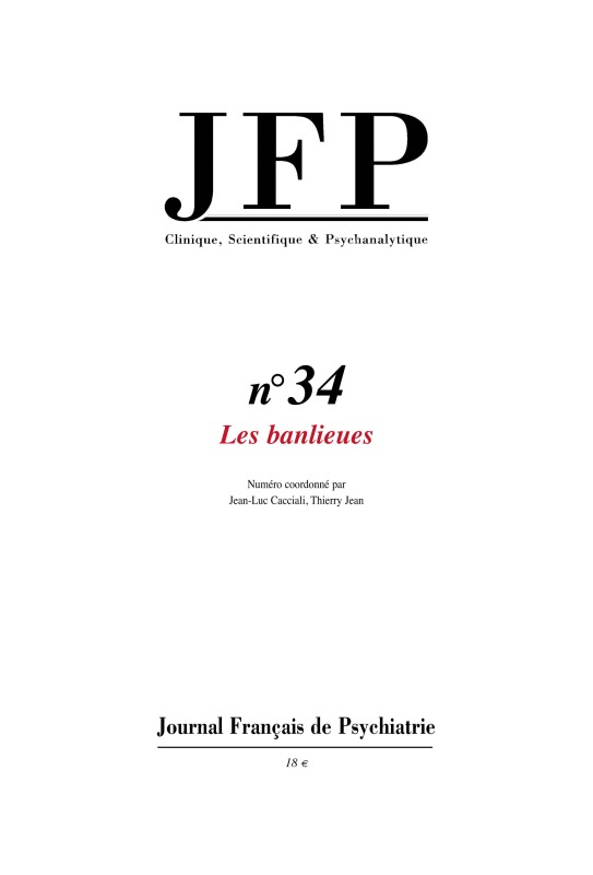 jfp 34 - territoires et immigrations. existe-t-il une clinique des banlieues ?
