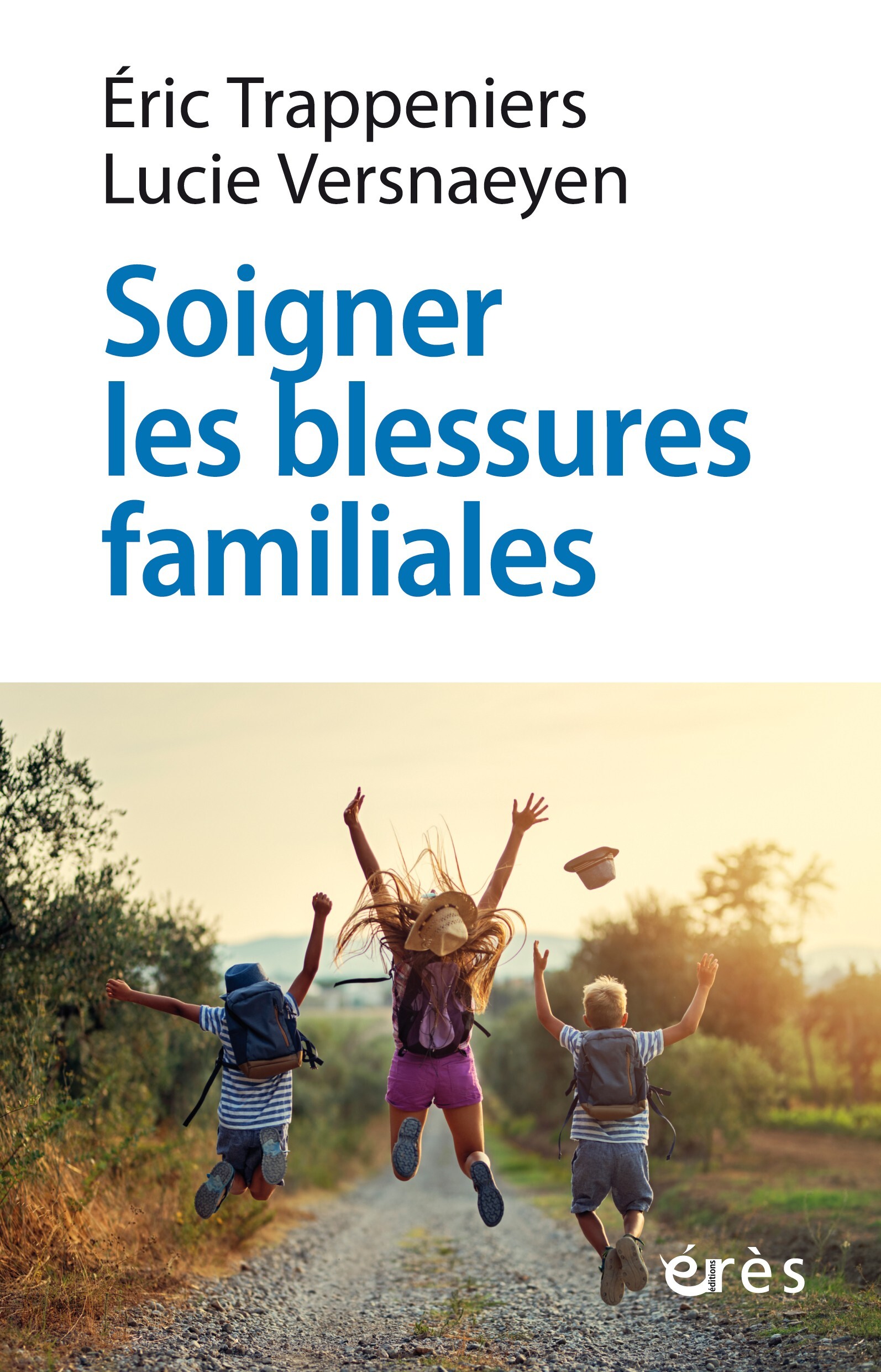 Soigner les blessures familiales