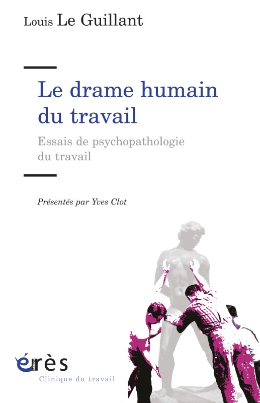 Le drame humain du travail