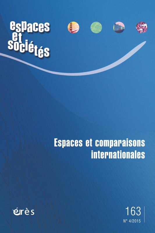 Espaces et sociétés 163 - Espaces et comparaisons internationales