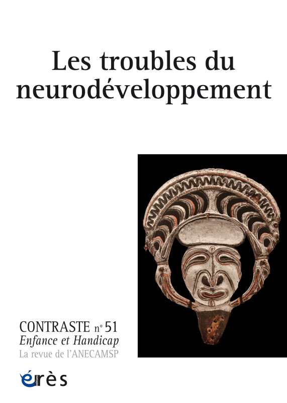 Contraste 51 - Les troubles du neurodéveloppement