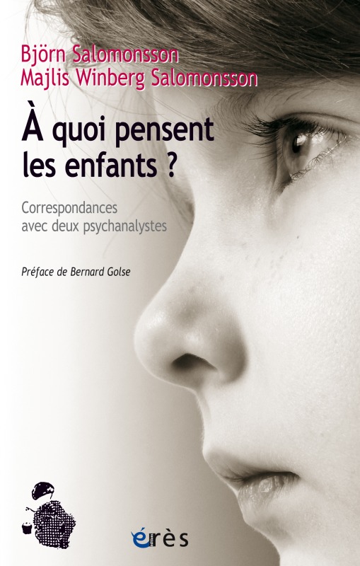 À quoi pensent les enfants ? Correspondance avec deux psychanalystes