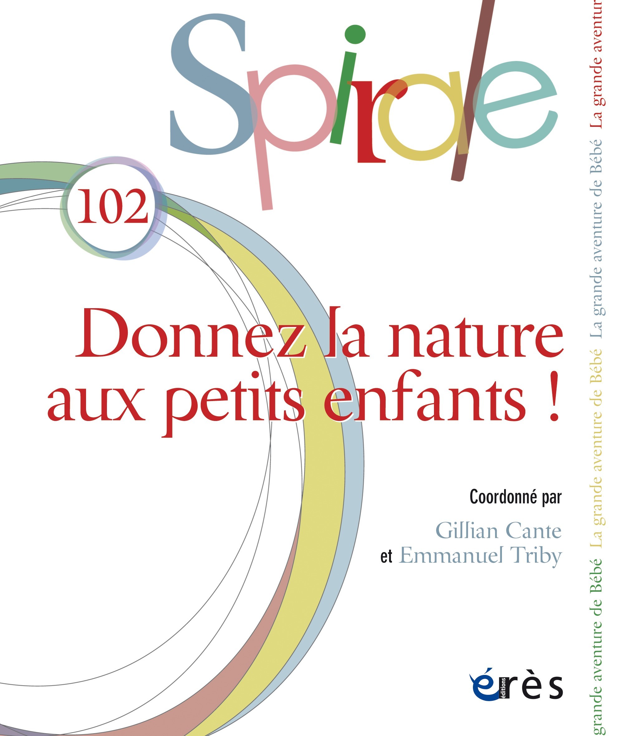Spirale 102 - Donnez la nature aux petits-enfants !