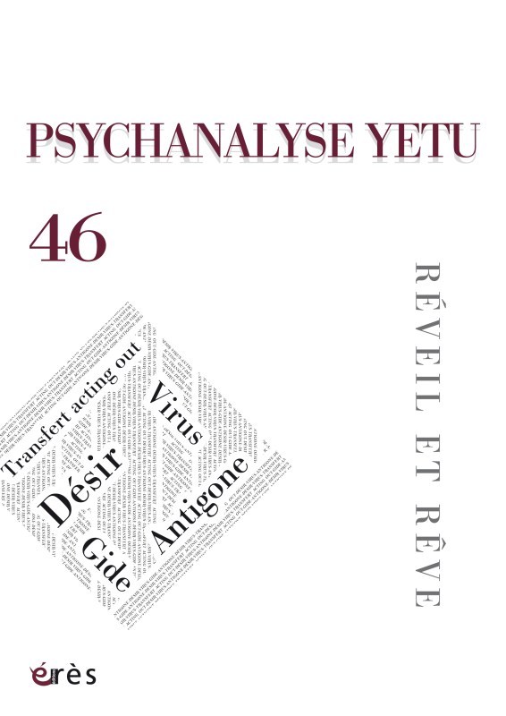 Psychanalyse Yetu 46 - réveil et rêve