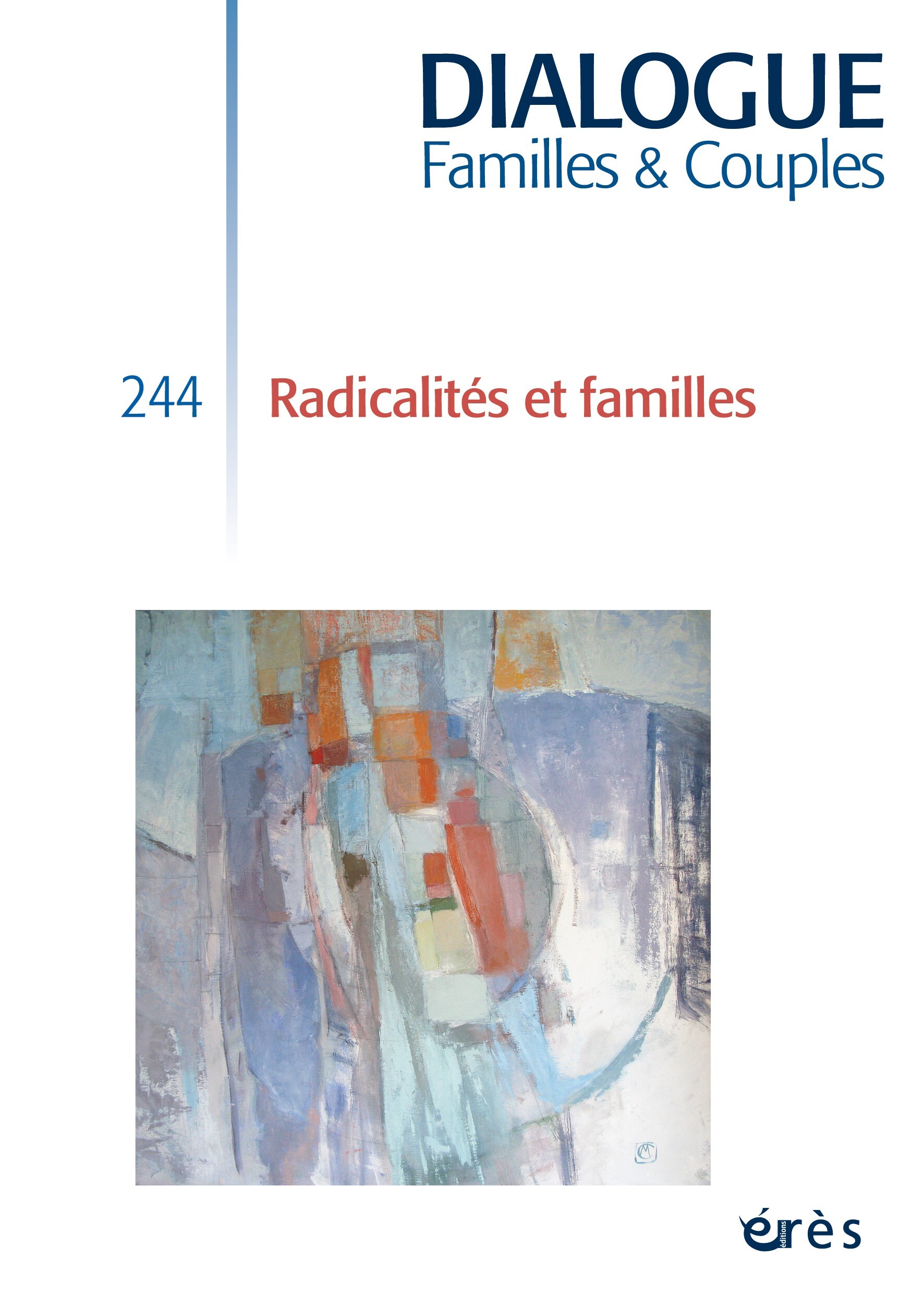 Dialogue 244 – Radicalités et familles