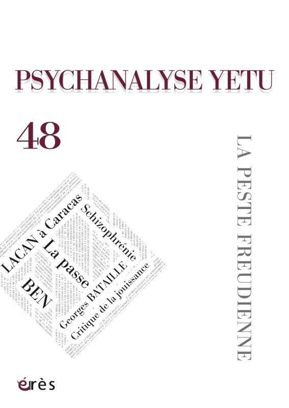 Psychanalyse Yetu 48 - La peste freudienne