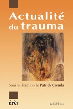 Actualité du trauma