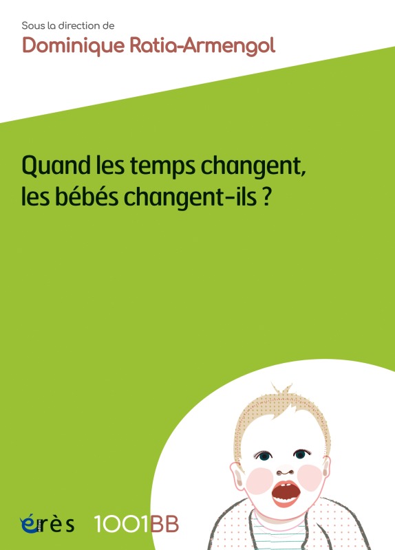 1001 BB 156 - Quand les temps changent, les bébés changent-ils ?
