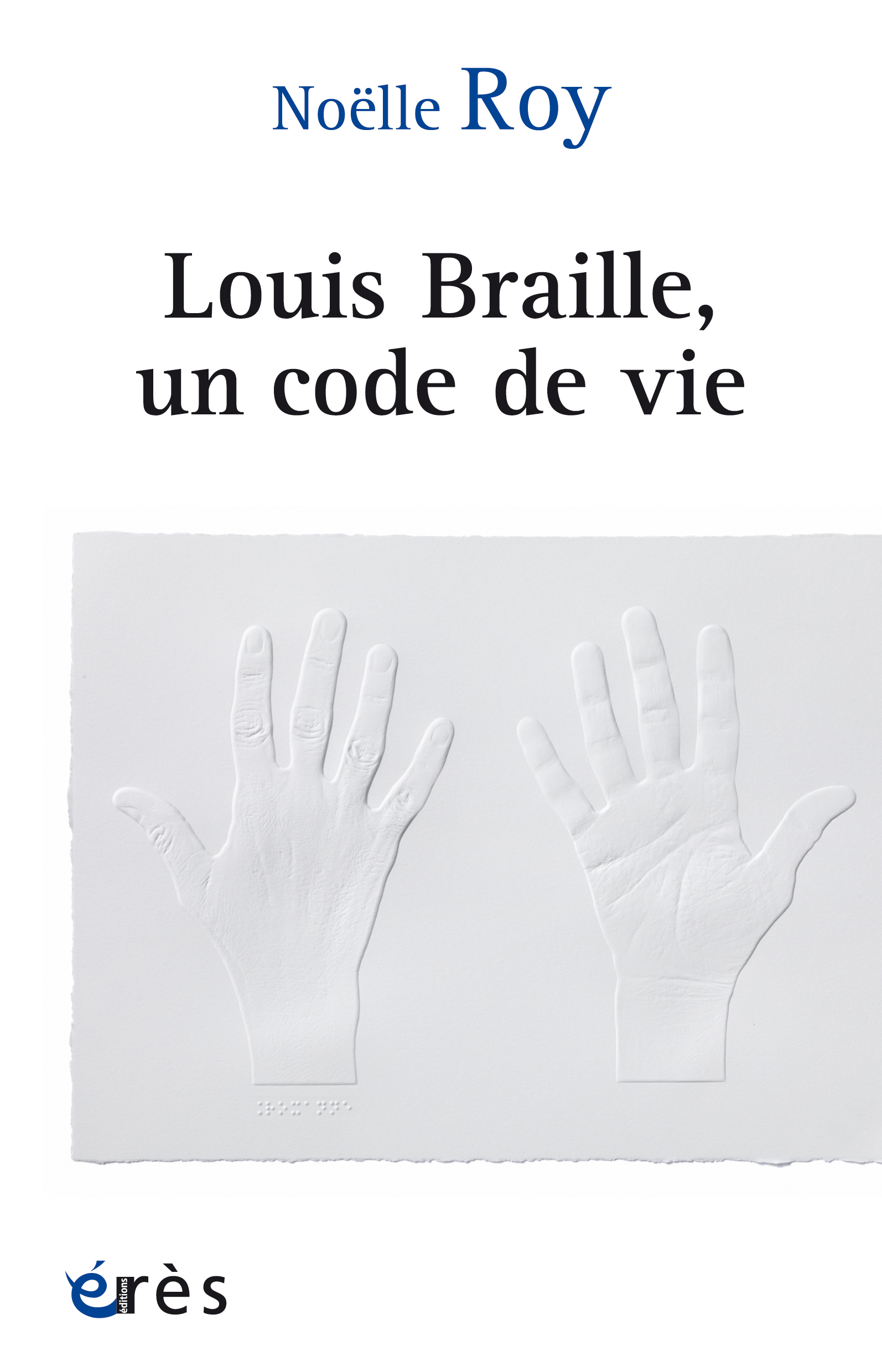 Louis Braille, un code de vie