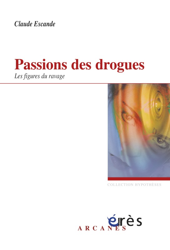 Passions des drogues