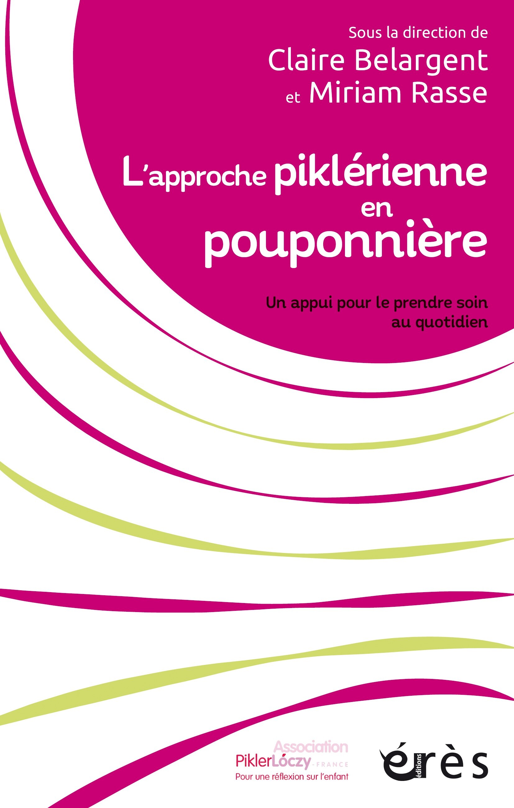 L'approche piklérienne en pouponnière