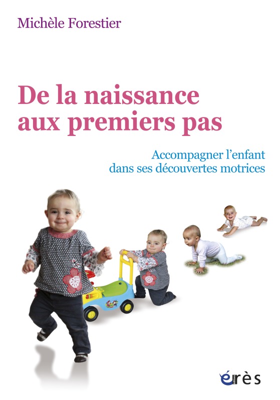 De la naissance aux premiers pas