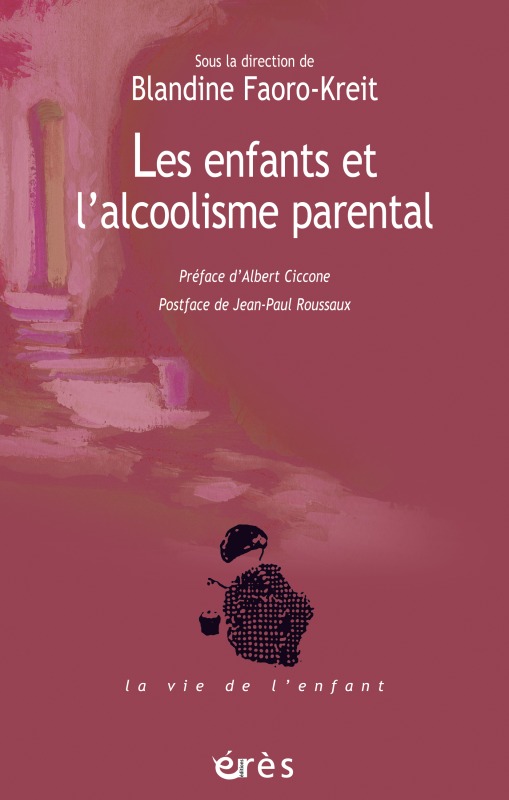 Les enfants et l'alcoolisme parental