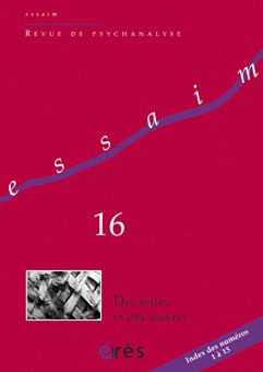 Essaim 16 - Des folies et des oeuvres