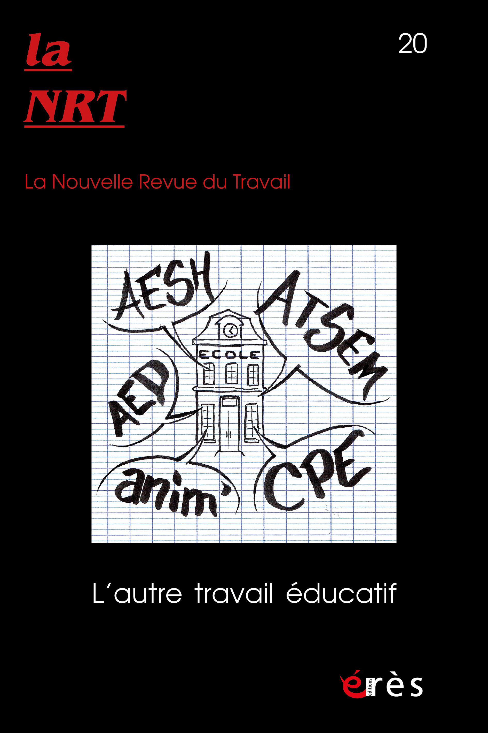 NRT 20 - L'autre travail éducatif