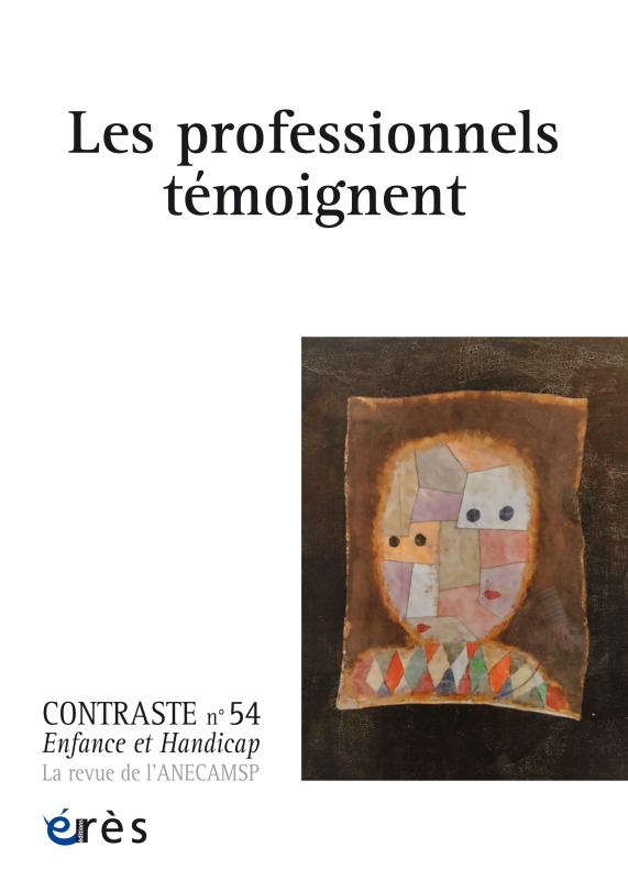 Contraste 54 - Les professionnels témoignent