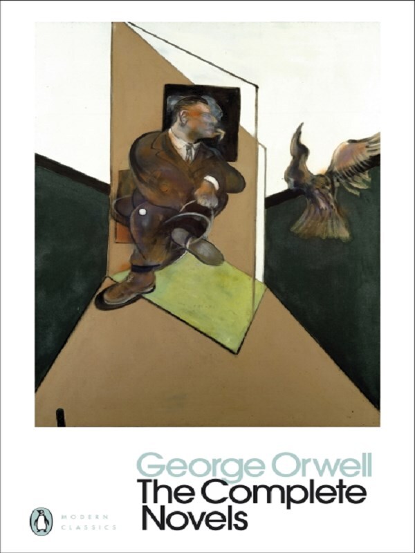 The Complete Novels of George Orwell