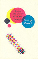 DOWN AND OUT IN PARIS AND LONDON