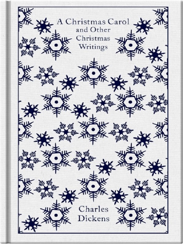 A Christmas Carol and Other Christmas Writings