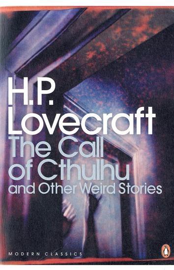 THE CALL OF CTHULHU AND OTHER WEIRD STORIES