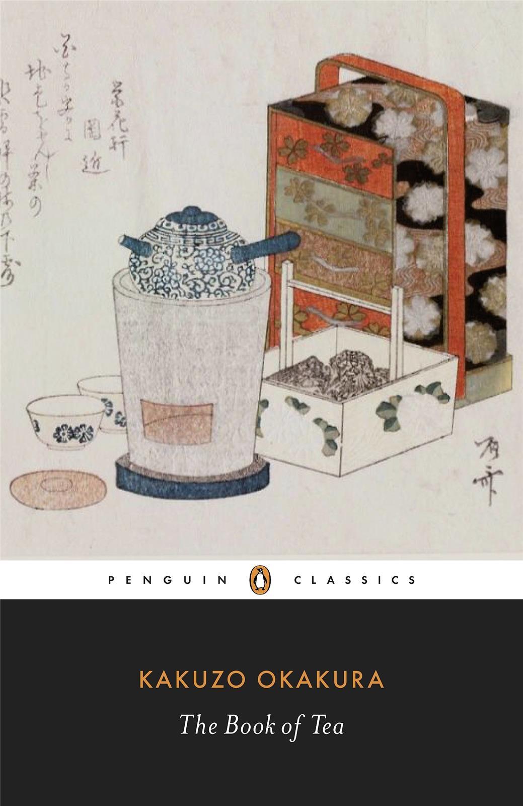 Kakuzo Okakura The Book of Tea /anglais
