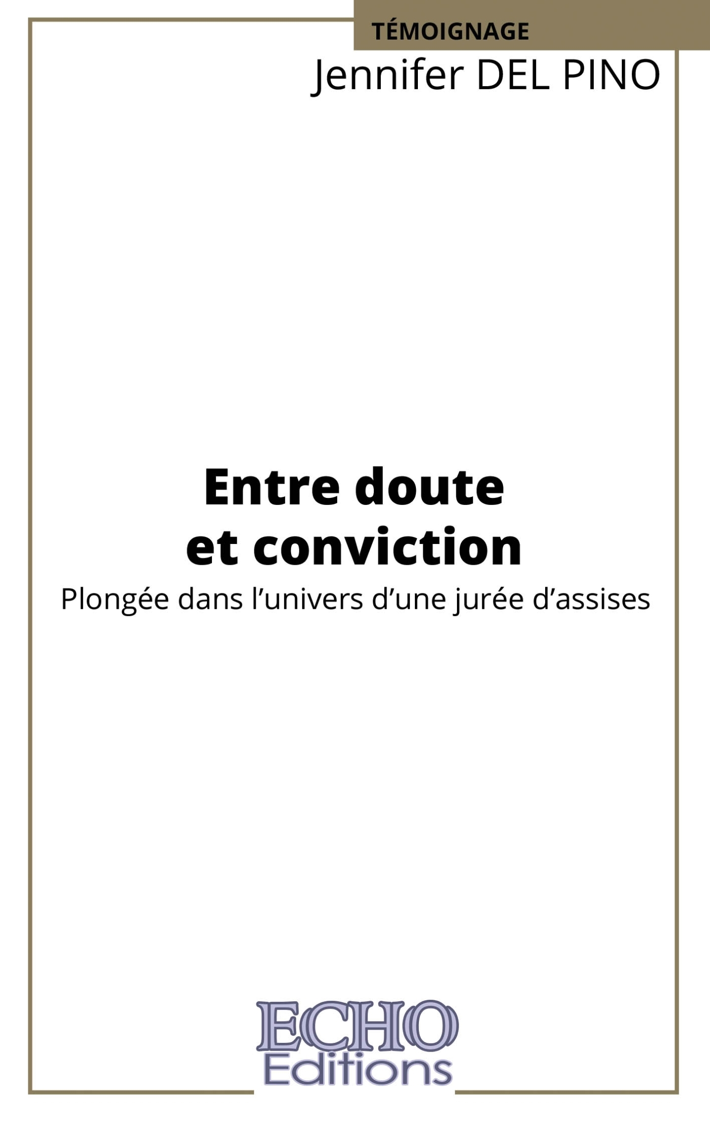 Entre doute et conviction