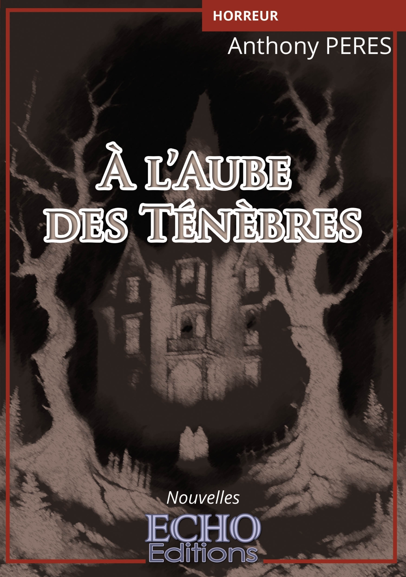 À l'aube des ténèbres