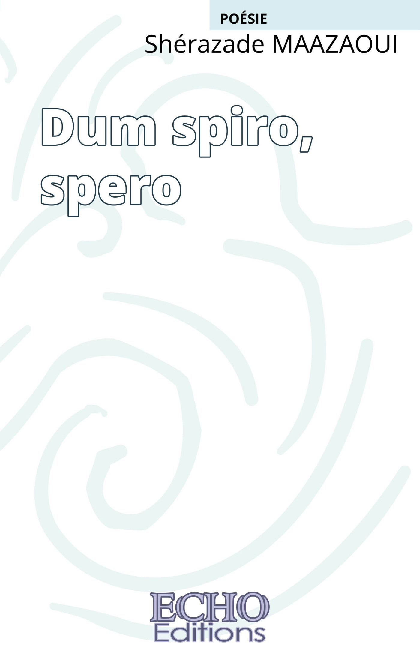 Dum spiro, spero