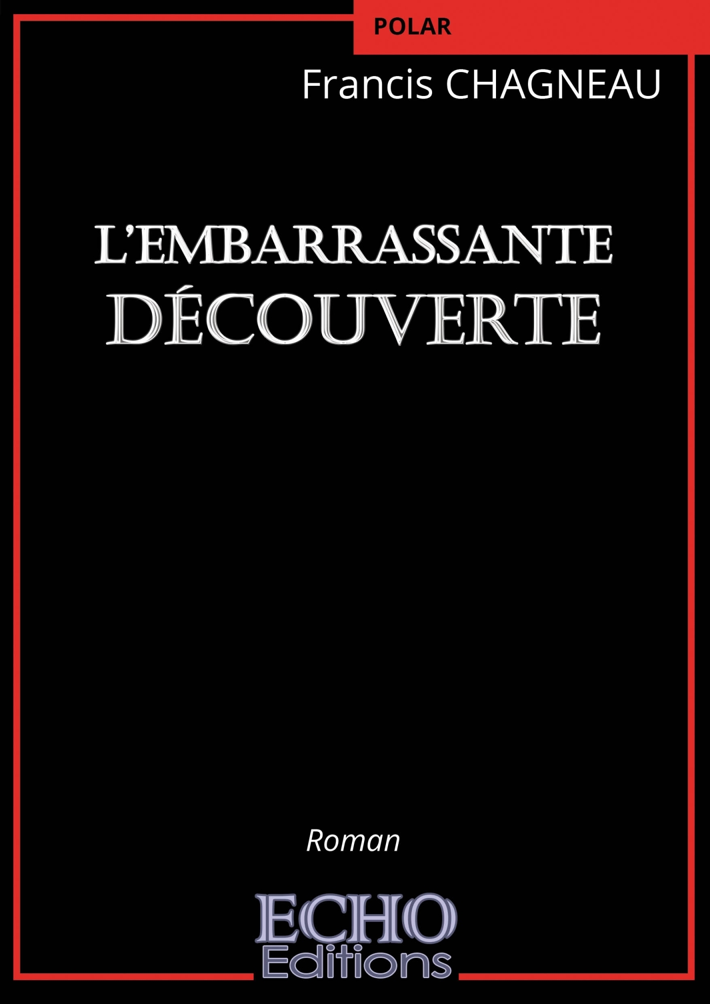 L'embarrassante découverte