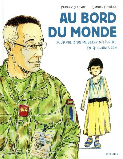 Au bord du monde - Journal d'un médecin militaire en Afghanistan