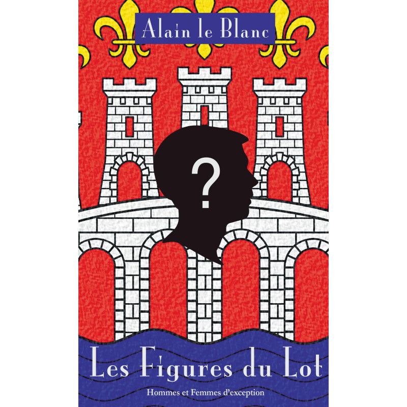 LES FIGURES DU LOT