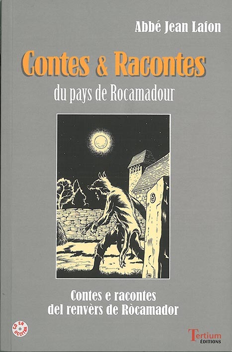 CONTES ET RACONTES DU PAYS DE ROCAMADOUR - CD OFFERT