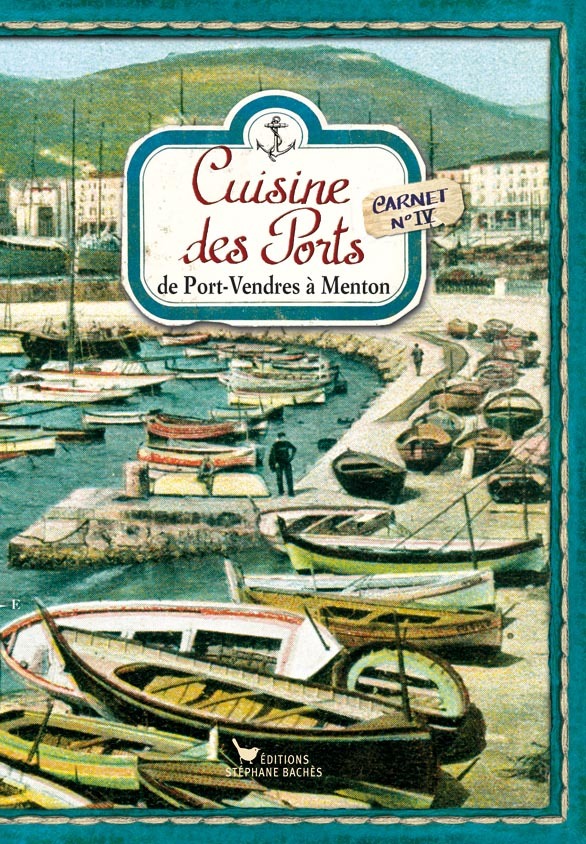 Cuisine des Ports n°IV