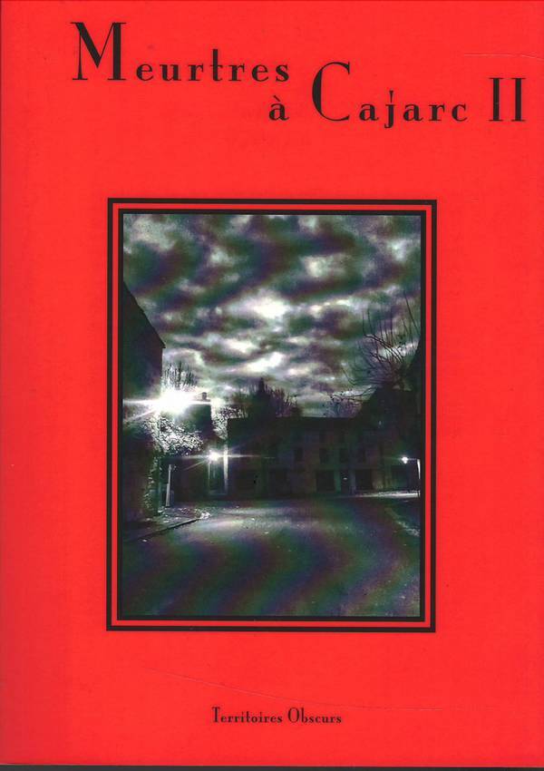 MEURTRES À CAJARC II